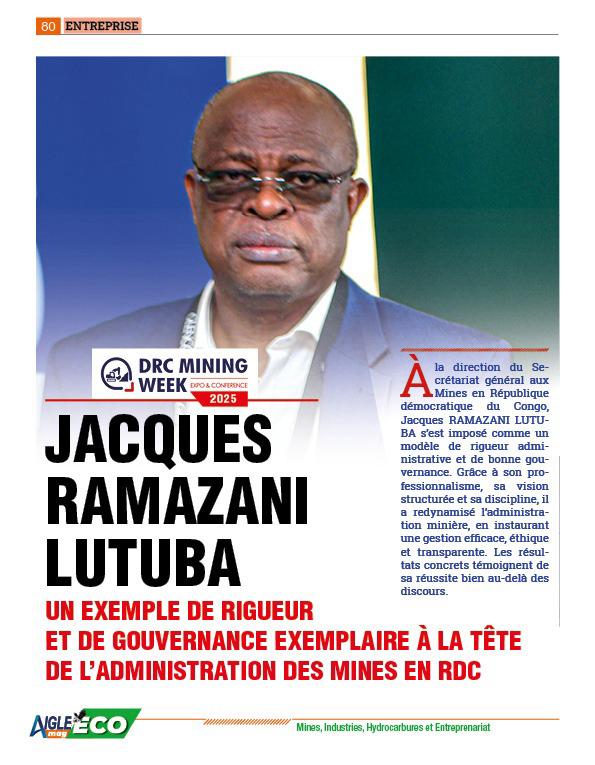 Jacques RAMAZANI LUTUBA : Un exemple de rigueur et de gouvernance exemplaire à la tête de l’administration des Mines en RDC